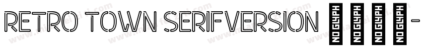 Retro Town SerifVersion 1000字体转换
